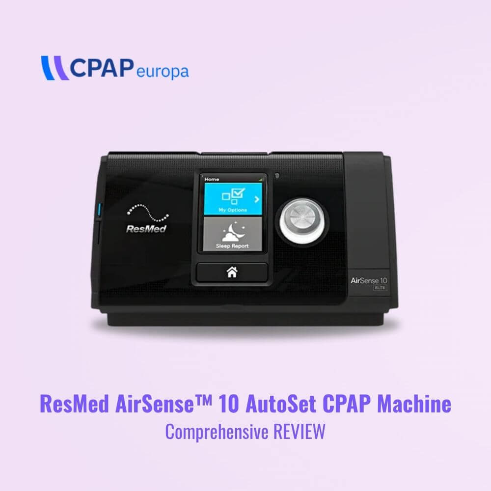 Review: ResMed AirSense 10 AutoSet CPAP Machine