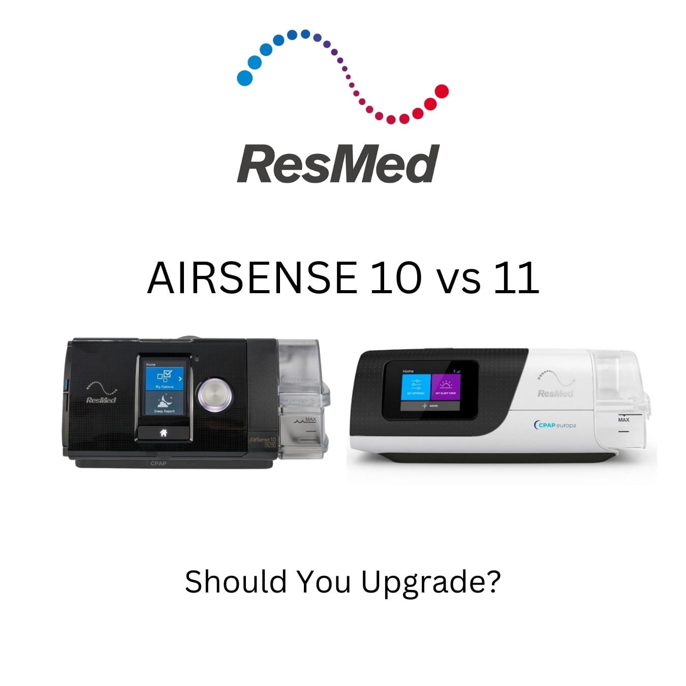 Resmed AirSense 10 vs 11: Comparison